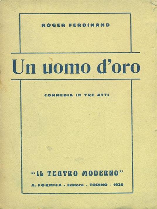 Un uomo d'oro - Roger Ferdinand - copertina
