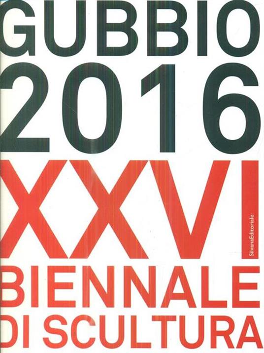 Gubbio 2016. XXVI Biennale di scultura - copertina
