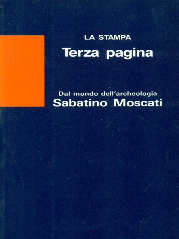 Sabatino Moscati Dal mondo dell'archeologia