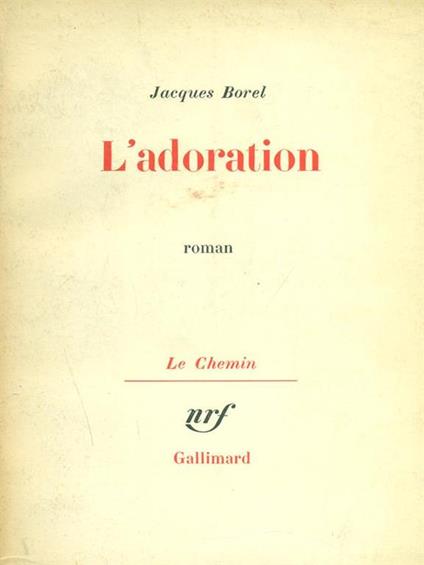 L' adoration - Jacques Borel - copertina
