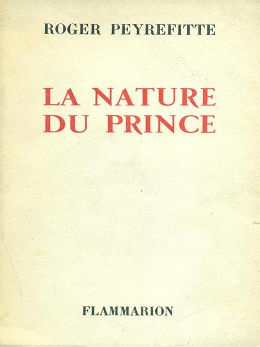 La nature du prince - Roger Peyrefitte - copertina