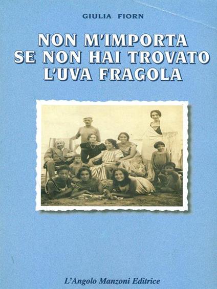 Non m'importa se non hai trovatol'uva fragola - copertina