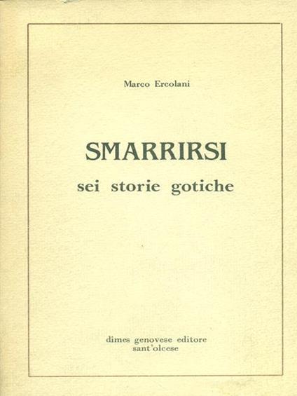 Smarrirsi Sei storie gotiche - Marco Ercolani - copertina