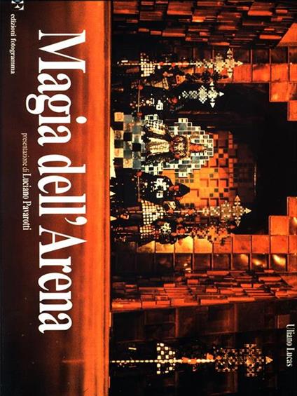 Magia dell'Arena - Uliano Lucas - copertina