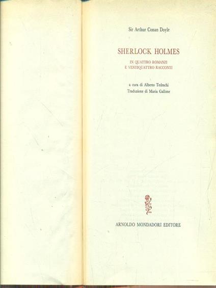 Sherlock Holmes in quattro romanzi e ventiquattro racconti - Sir Arthur Conan Doyle - copertina