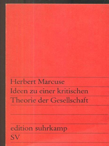 ideen zu einer kritischen théorie dergesellschaft - Herbert Marcuse - 7