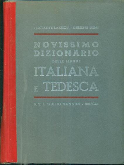 Novissimo dizionario delle lingue italiana e tedesca, - Costante Lazzioli - copertina