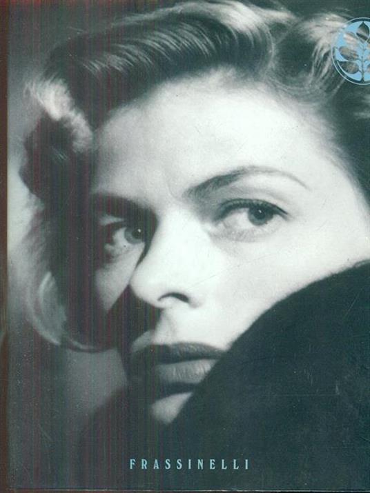 Ingrid Bergman - Charlotte Chandler - 11