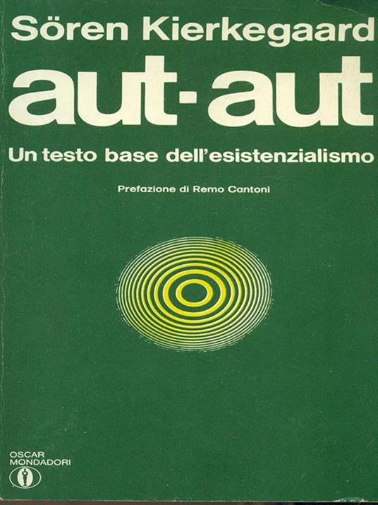 Aut-aut Un testo base dell'esistenzialismo - Sören Kierkegaard - copertina