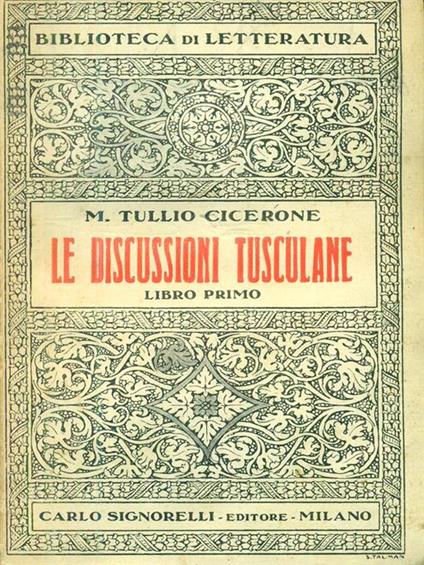 Le discussioni tusculane libro I - M. Tullio Cicerone - copertina
