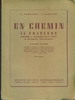 En chemin. Il francese. Vol. Primo