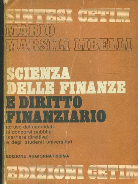 Scienza delle finanze e diritto finanziario - Mario M. Libelli - copertina