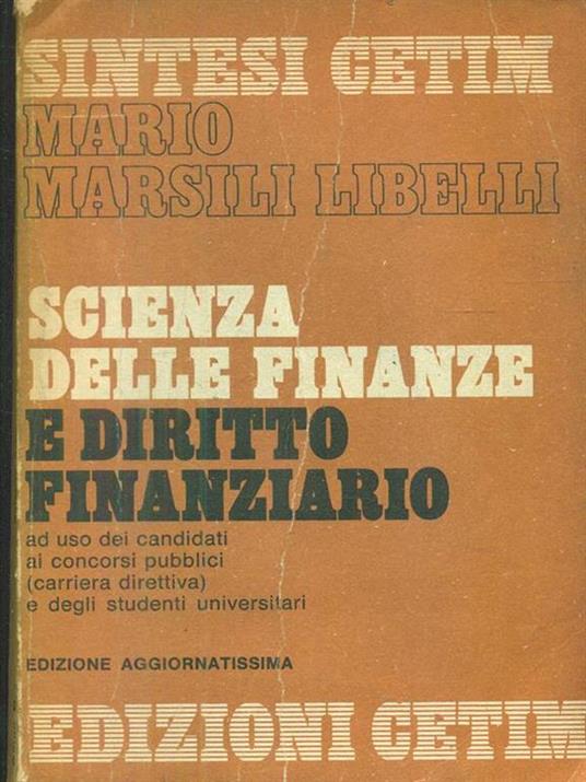 Scienza delle finanze e diritto finanziario - Mario M. Libelli - 5