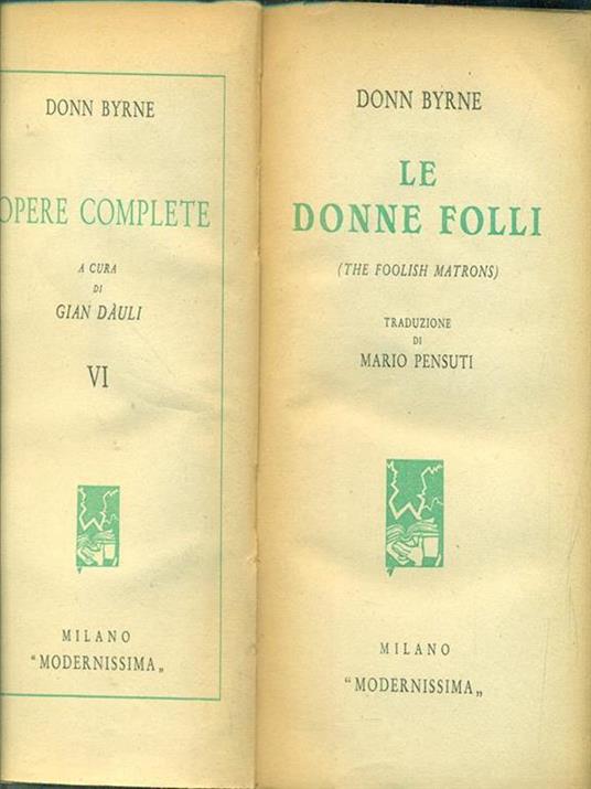 Le donne folli - Donn Byrne - 3