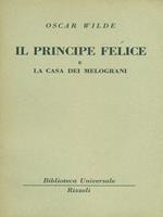 Il principe felice e La casa dei melograni