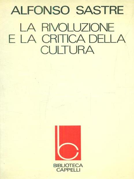 La rivoluzione e la critica della cultura - Alfonso Sastre - 3