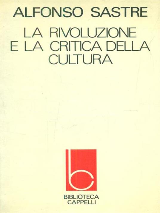La rivoluzione e la critica della cultura - Alfonso Sastre - 7
