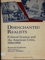 Disenchanted realists