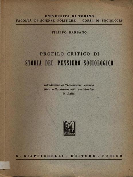 Profilo critico di storia del pensierosociologico - Filippo Barbano - 4