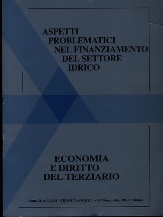 Aspetti problematici nel finanziamento del settore idrico. Economia e Diritto Terziario n. Mar-14 - copertina