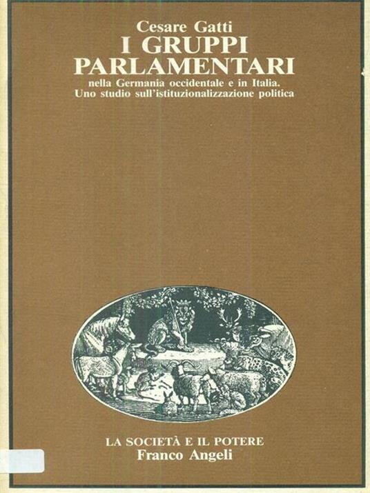 I gruppi parlamentari - Cesare Gatti - copertina
