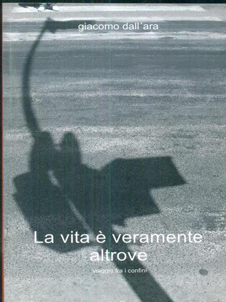 La vita é veramente altrove - copertina