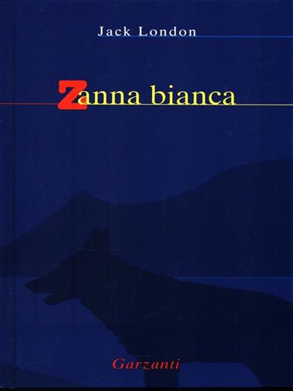 Zanna Bianca - Jack London - copertina