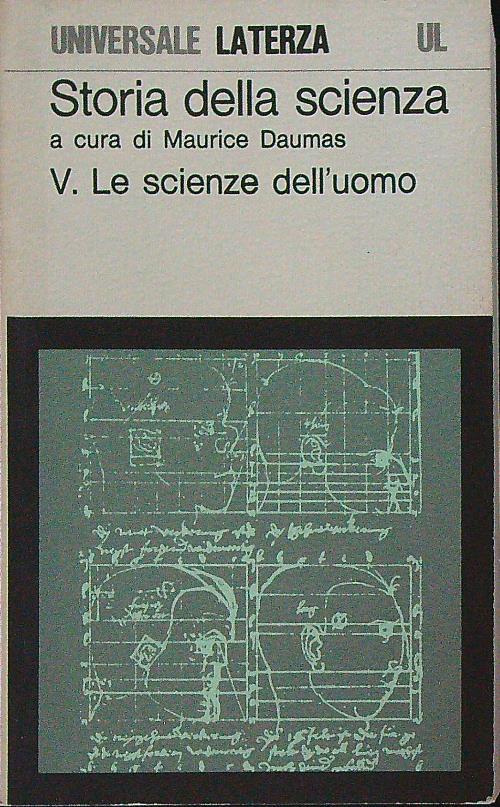 Storia della Scienza V. Le scienze dell'uomo
