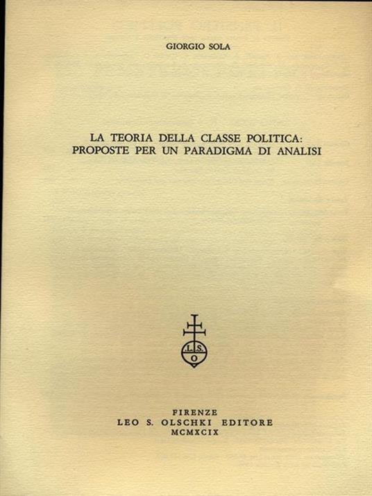La teoria della classe politica: proposte per un paradigma di analisi. Estratto\ - Giorgio Sola - copertina