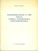 Trasformazioni e tipi della teoria sociologica contemporanea