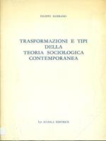 Trasformazioni e tipi della teoria sociologica contemporanea