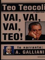 Vai, vai, vai, Teo!
