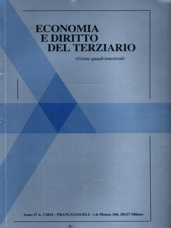 Economia e diritto del terziario. N. 3/2015