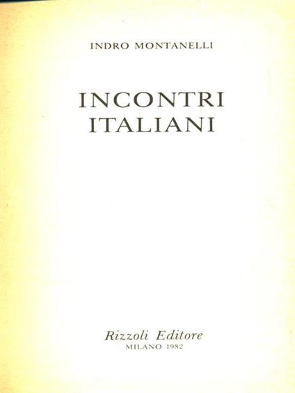 Incontri italiani - Indro Montanelli - copertina