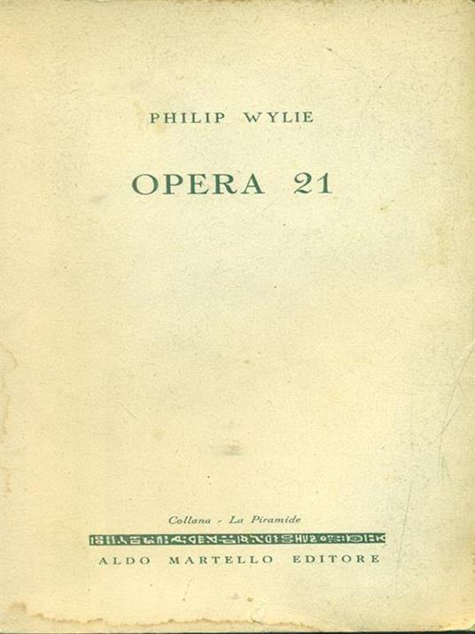 Opera 21 - Philip Wylie - copertina