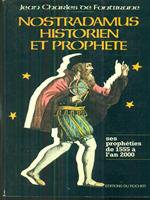 Nostradamus Historien et prophete