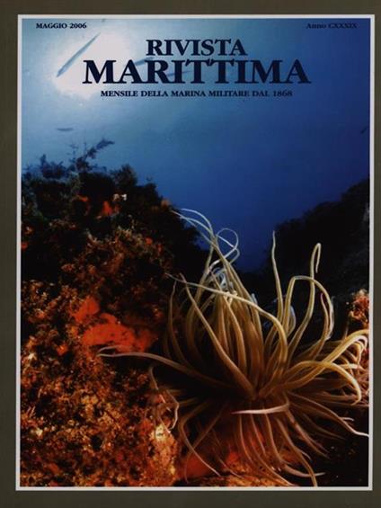 Rivista Marittima maggio 2006 anno CXXXIX - copertina