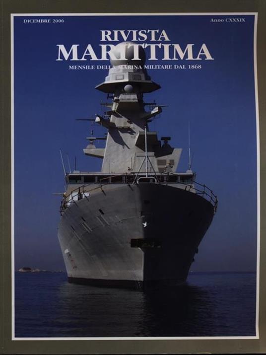 Rivista Marittima dicembre 2006 Anno CXXXIX - copertina