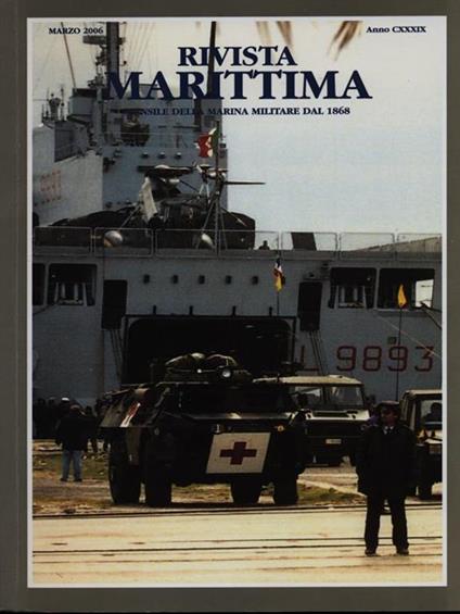 Rivista Marittima marzo 2006 Anno CXXXIX - copertina