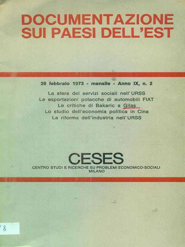 Documentazioe sui paesi dell'est / 28 febbraio 1973. anno IX. N 2