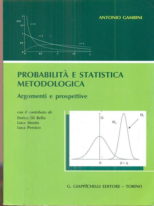 Probabilità e statistica metodologica. Argomenti e prospettive - Antonio Gambini - copertina