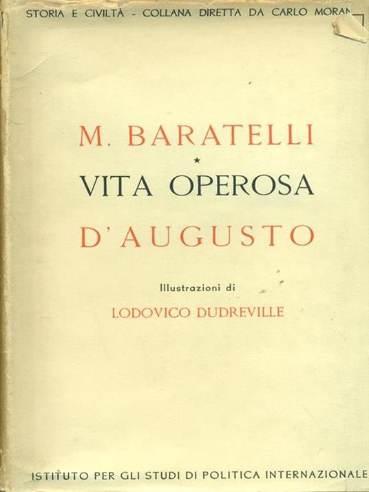 Vita operosa d'Augusto - M. Baratelli - copertina