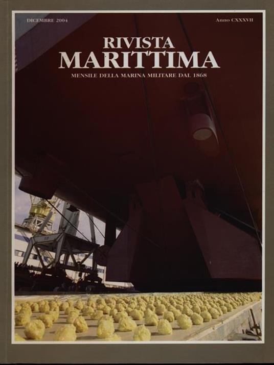 Rivista Marittima Dicembre 2004 Anno CXXXVII - copertina