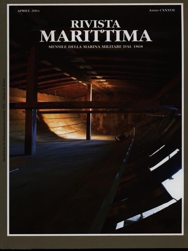 Rivista Marittima aprile 2004 Anno CXXXVII