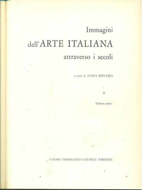 Immagini dell'arte italiana attraverso i secoli - Anna Bovero - 3