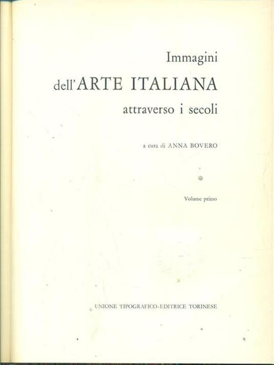 Immagini dell'arte italiana attraverso i secoli - Anna Bovero - copertina