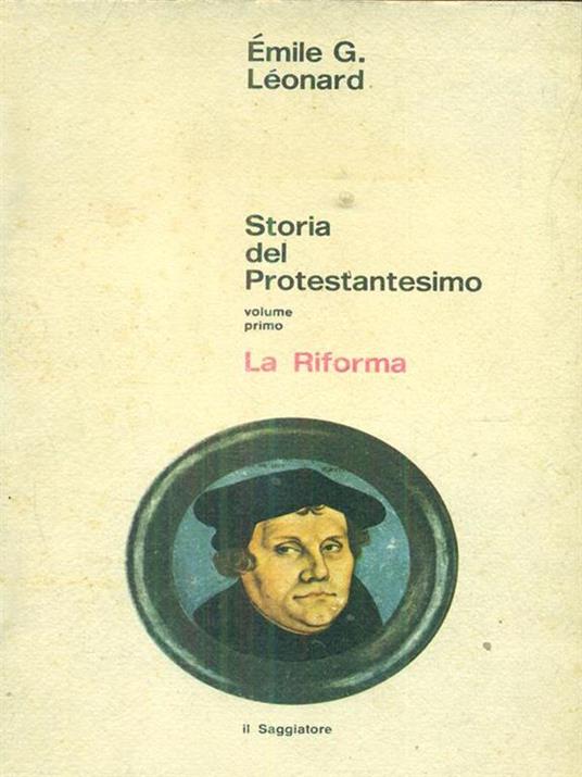 storia del protestantesimo volume primo - copertina