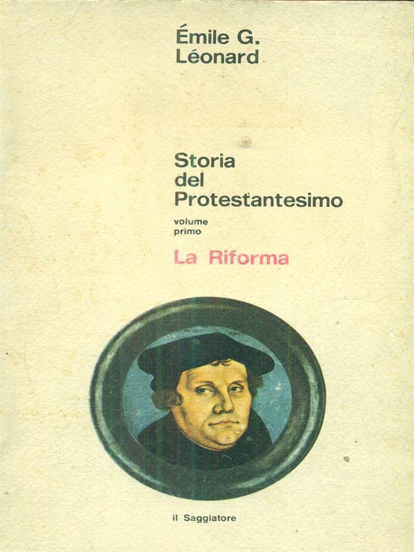 storia del protestantesimo volume primo