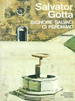 Signore salvaci, ci perdiamo