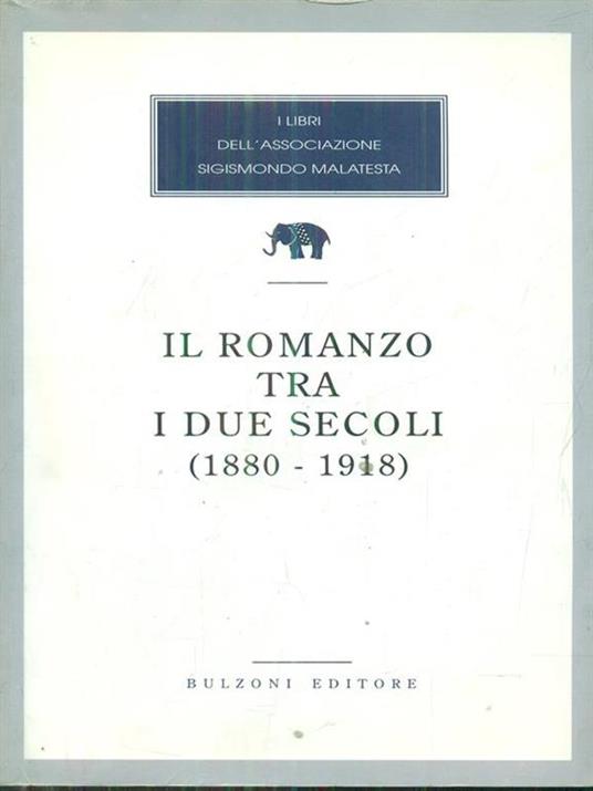 Il romanzo tra i due secoli (1880-1918) - copertina